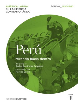 cover image of Perú. Mirando hacia dentro. Tomo 4 (1930-1960)